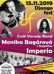 Django Fest 18. - M. Bagárová, Zsolt Varady band, Imperio...