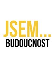 JSEM... budoucnost