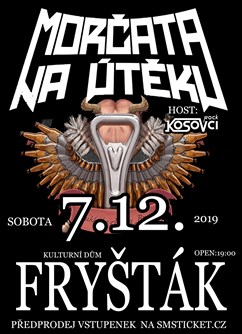 Morčata Na Útěku + Kosovci