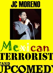 JC Moreno: "Mexican terrorist" - stand up comedy in English