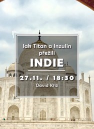 Jak Titan a Inzulín přežili Indie