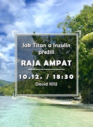 Jak Titan a Inzulín přežili Raja Ampat