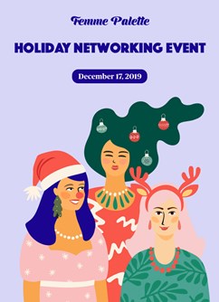 Femme Palette Holiday Networking Event