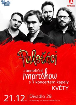 Paleťáci - benefiční improshow s koncertem kapely Květy