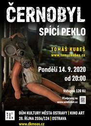 Černobyl – spící peklo - Ostrava