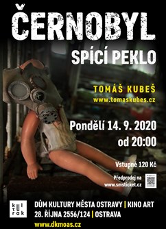 Černobyl – spící peklo - Ostrava