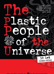 The Plastic People of the Universe