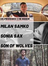 Milan Samko, Son of Wolves a Sonia Sax - Hudební Vánoce v B714