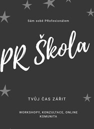 PR Škola pro freelancery, živnostníky, majitele malých firem