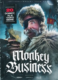 Monkey Business - 20 dobrý, ale voko bere