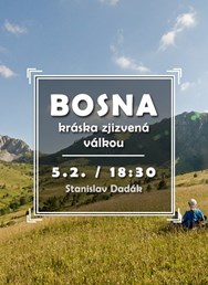 Bosna - kráska zjizvená válkou