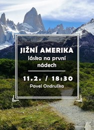 Jižní Amerika - láska na první nádech