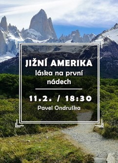 Jižní Amerika - láska na první nádech