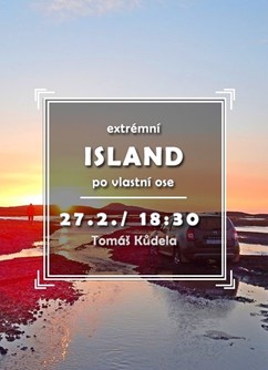 Extrémní Island po vlastní ose