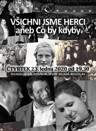 Všichni jsme herci aneb Co by kdyby