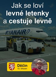 Jak se loví levné letenky a cestuje levně