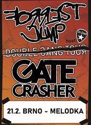 GATE Crasher/Forrest Jump Double Gang tour