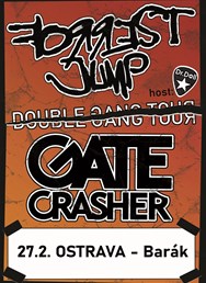 GATE Crasher/Forrest Jump Double Gang tour