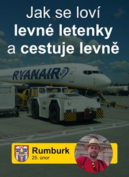 Jak se loví levné letenky a cestuje levně