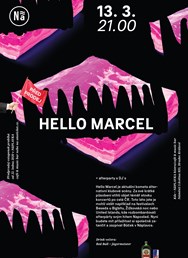 Hello Marcel + afterparty