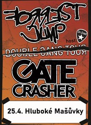 GATE Crasher/Forrest Jump Double Gang tour