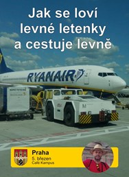 Jak se loví levné letenky a cestuje levně