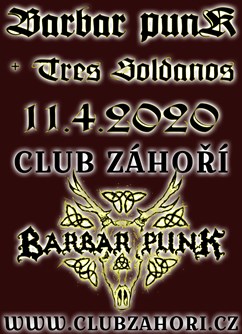 Barbar Punk + Tres Soldanos v Club Záhoří Prostějov