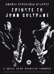 Ondřej Štveráček Quartet: Tribute To John Coltrane
