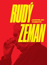 Jaroslav Kmenta: Rudý Zeman