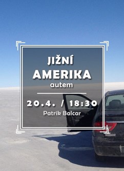Jižní Amerika autem