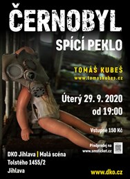 Černobyl – spící peklo – Jihlava