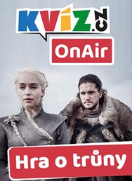 Kvíz OnAir - HRA O TRŮNY