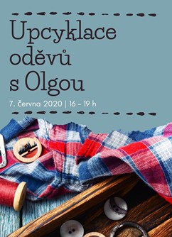 Upcyklace oděvů s Olgou (workshop Nadace Veronica)