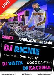 DJ Richie / KaCZena / Vojta / Sax. & GoGo dancers