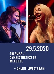 Tezaura / Synaesthetics na Melodce + Online livestream