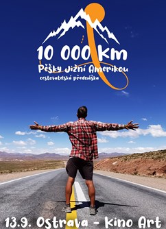 10 000 kilometrů pěšky Jižní Amerikou