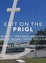 EXIT On The PRIGL [Open Air ]