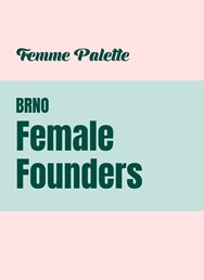 Female Founders [Brno]