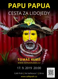 Papu Papua – za lidojedy – Brno