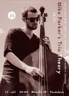 Mike Parker's Trio Theory  (US/PL)
