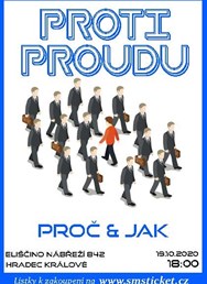 Proti proudu - Proč & Jak