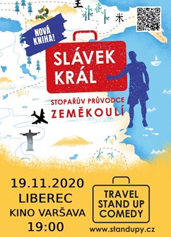 Liberec - Slávek Král: Stopařův průvodce zeměkoulí / Standup