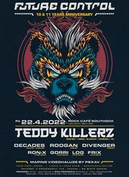 10th Anniversary of Future Control w/ Teddy Killerz