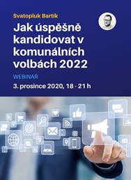 Webinář: Jak úspěšně kandidovat v komunálních volbách 2022