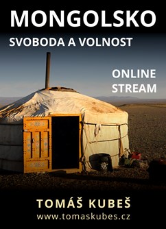 ONLINE: Mongolsko - svoboda a volnost - Tomáš Kubeš