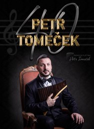 Narozeninový koncert "Petr Tomeček 40"