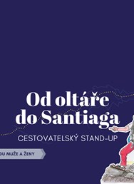 ONLINE: 3327 km pěšky do Santiaga de Compostela (Hanušovi)