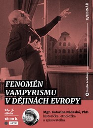 Webinář: Fenomén vampyrismu v dějinách Evropy