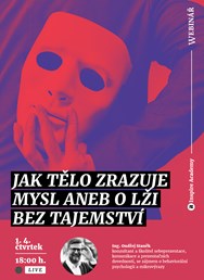 Webinář: Jak tělo zrazuje mysl aneb o lži bez tajemství