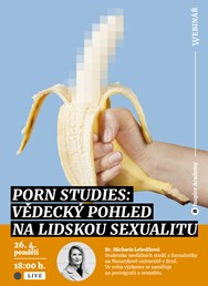 Webinář: Porn Studies: Vědecký pohled na lidskou sexualitu 